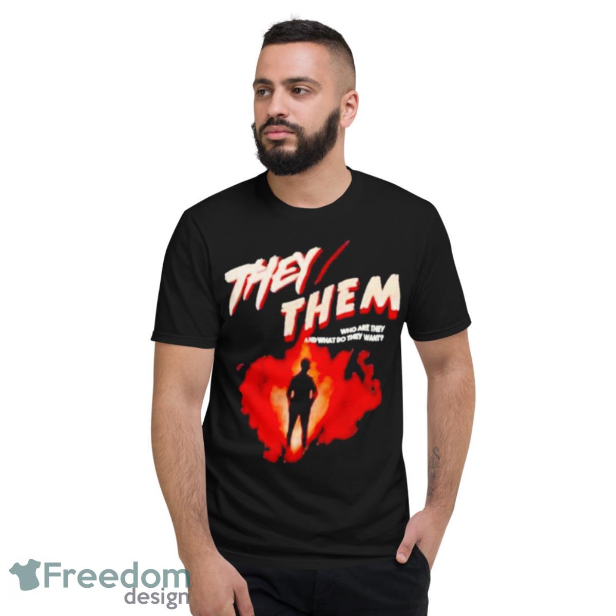 They Them Who Are They And What Do They Want Vintage Shirt - Short Sleeve T-Shirt