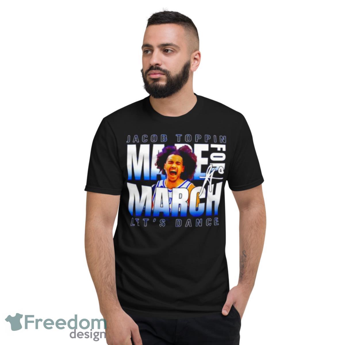 Toppin Made For March Jacob Toppin Let’s Dance Shirt - Short Sleeve T-Shirt