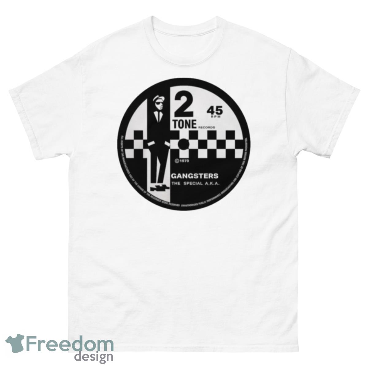 Two Tone Records The Special A K A Gangsters T’s Shirt - 500 Men’s Classic Tee Gildan