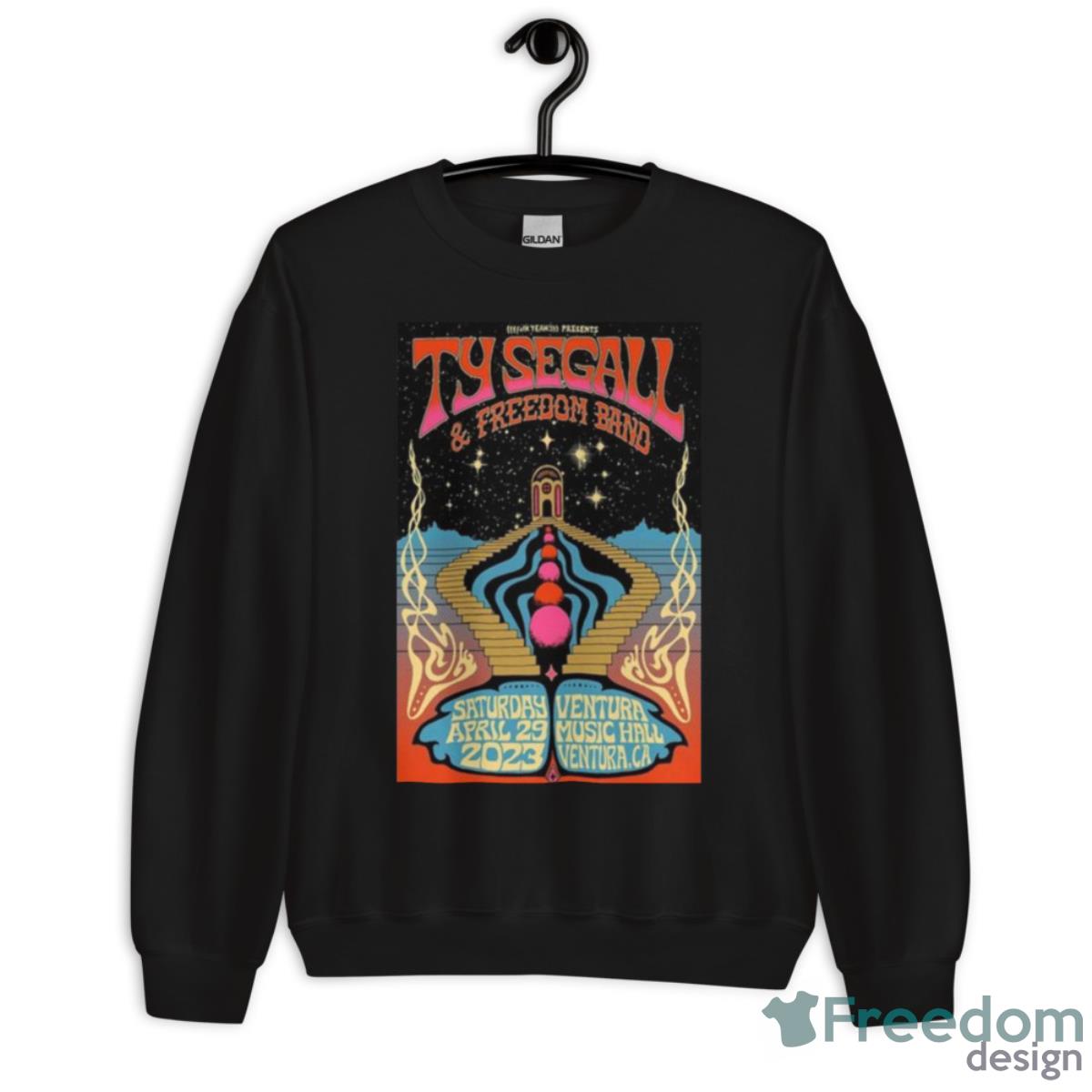 Ty Segall And Freedom Band Music Hall in Ventura on April 29 2023 Shirt - Unisex Crewneck Sweatshirt