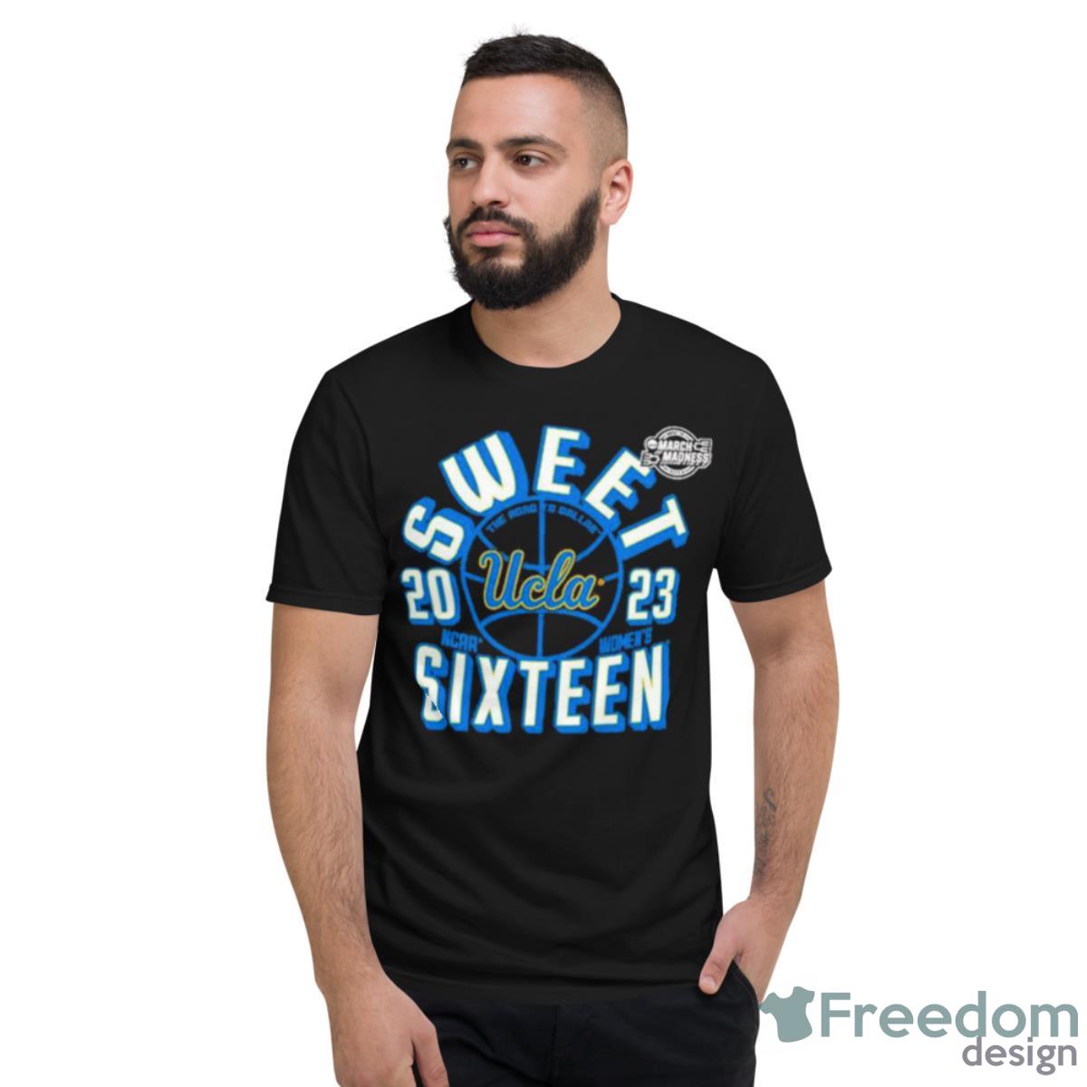 Ucla 2023 Sweet Sixteen Women’s Basketball Shirt - Short Sleeve T-Shirt