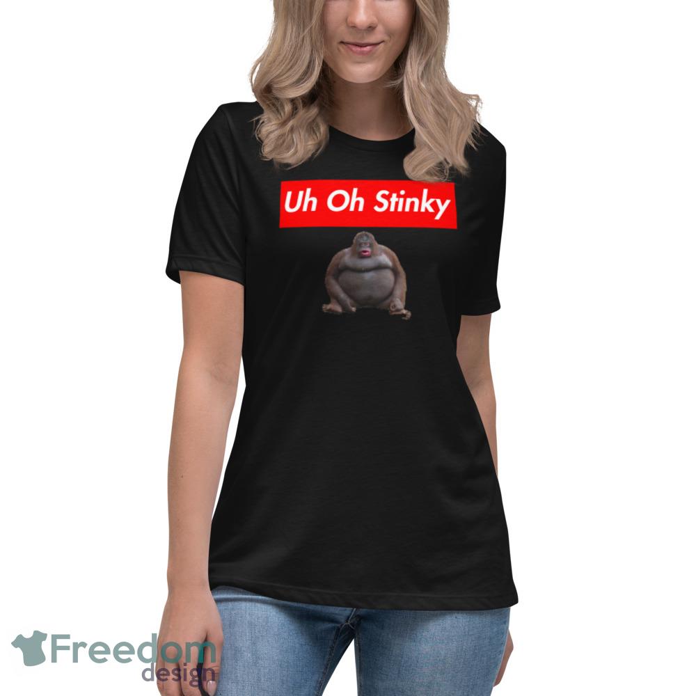 Uh Oh Stinky Monkey Meme T Shirt fat monkey funny shirt - Womens Relaxed Short Sleeve Jersey Tee Uh Oh Stinky Monkey Meme T Shirt fat monkey funny shirt - Womens Relaxed Short Sleeve Jersey Tee