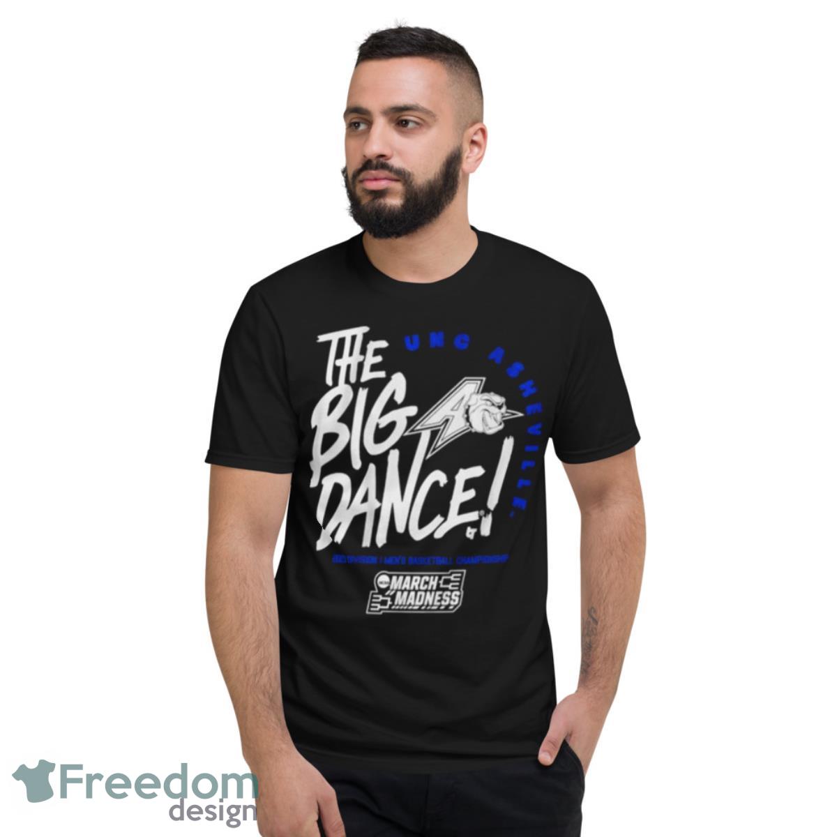 UNC Asheville The Big Dance 2023 March Madness Shirt - Short Sleeve T-Shirt