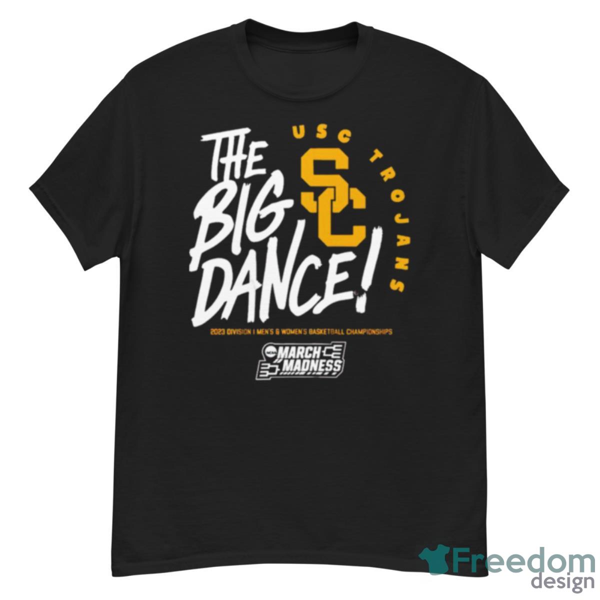 USC Trojans the big dance March Madness 2023 Division men’s and women’s basketball championship shirt - G500 Men’s Classic T-Shirt
