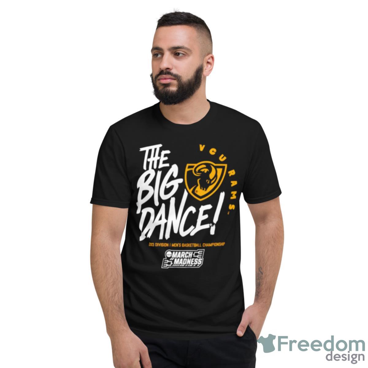 VCU Rams the big dance March Madness 2023 Division men’s basketball championship shirt
