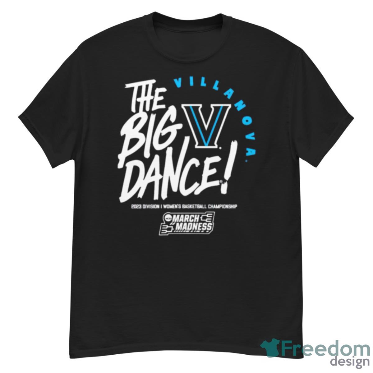 Villanova Wildcats the big dance March Madness 2023 Division women’s basketball championship shirt - G500 Men’s Classic T-Shirt