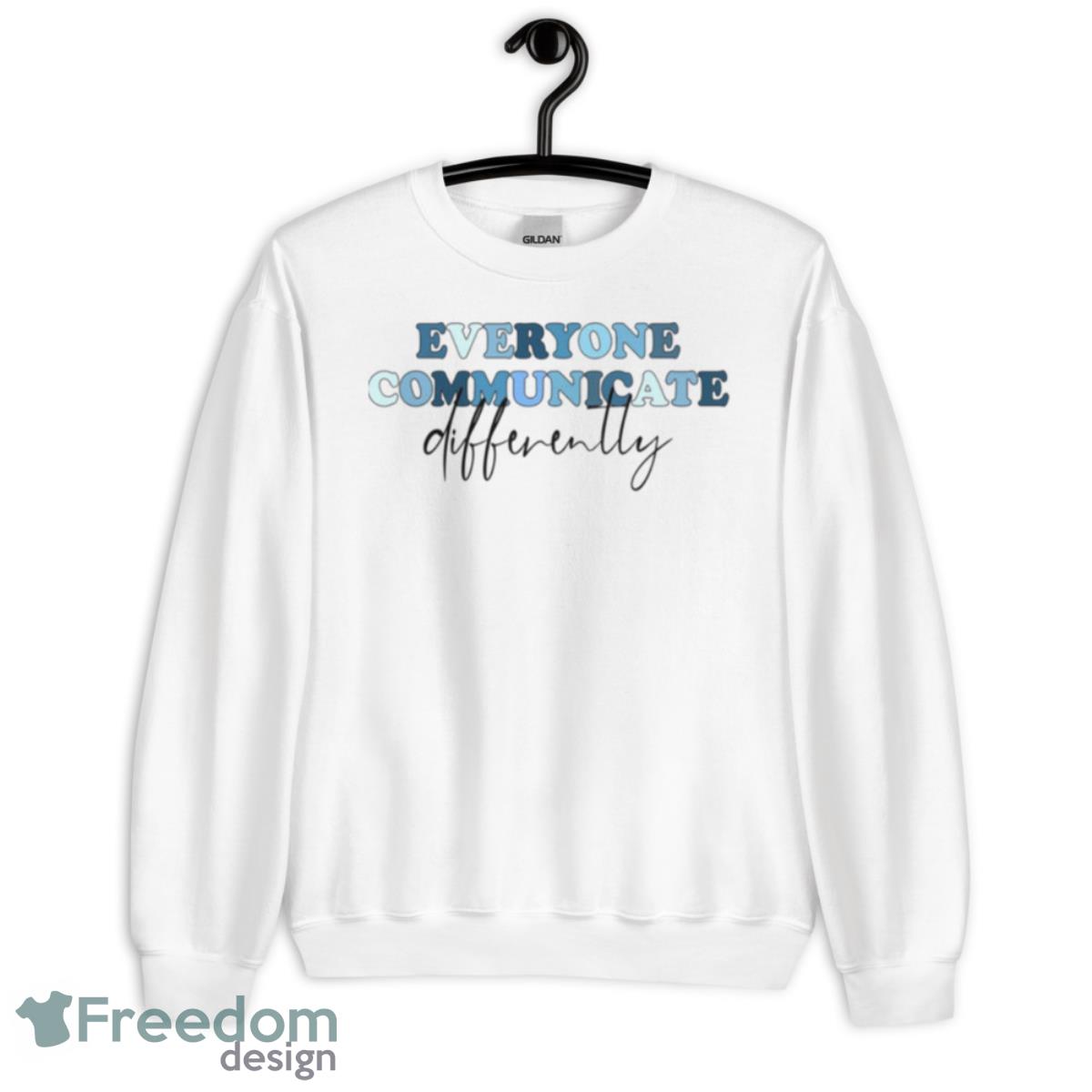 Vintage Everyone Communicate Differently Shirt - Unisex Heavy Blend Crewneck Sweatshirt