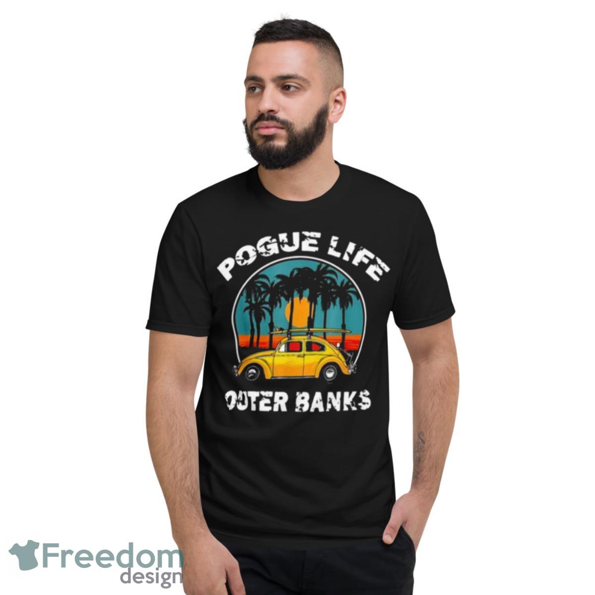 Vintage Retro Pogue Life Outer Banks Shirt - Short Sleeve T-Shirt