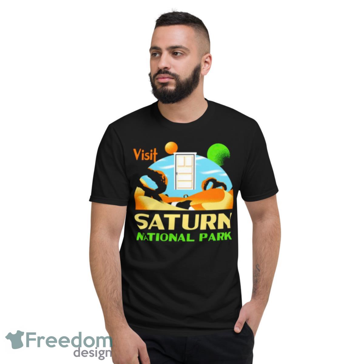 Visit Saturn National Park Shirt - Short Sleeve T-Shirt