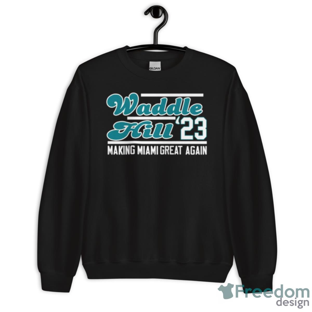 Waddle Hill 23 Making Miami Great Again 2023 Shirt