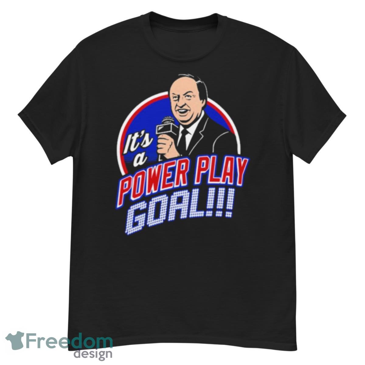 Webleedblue It’s A Power Play Goal Shirt - G500 Men’s Classic T-Shirt