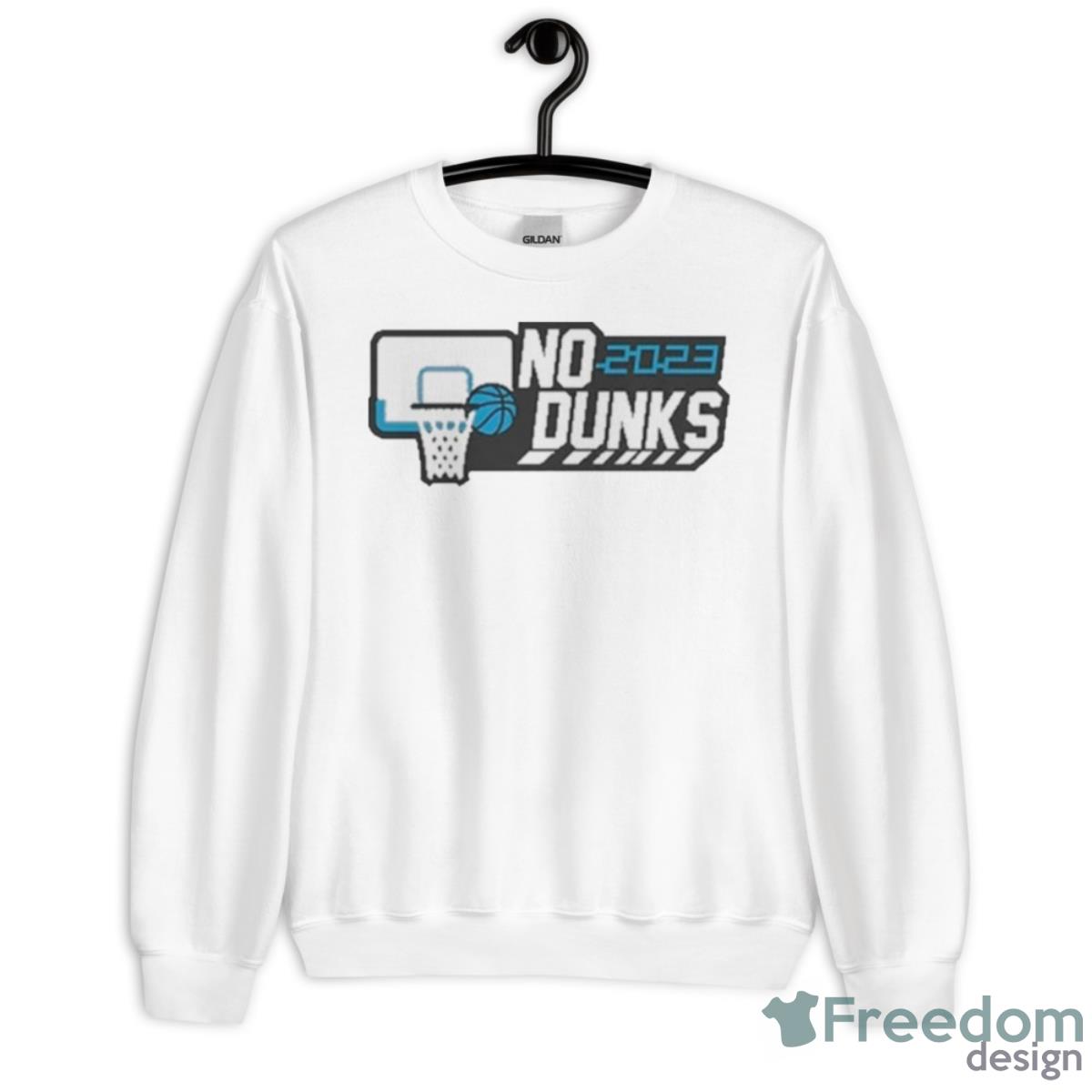 Wedgie No Dunks 2023 NCAA March Madness Shirt - Unisex Heavy Blend Crewneck Sweatshirt