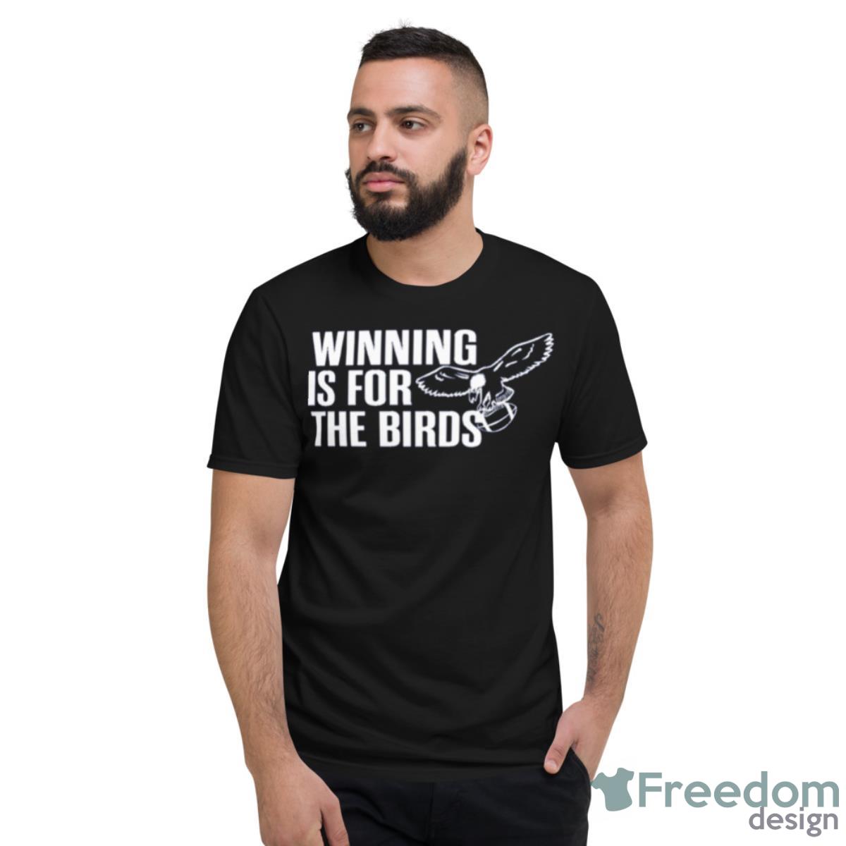 Winning Is For The Birds Dc Comic Shirt - Short Sleeve T-Shirt