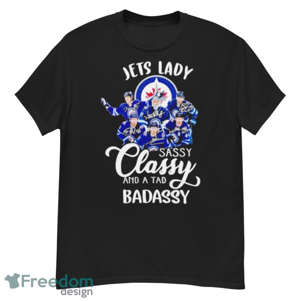 Winnipeg Jets Lady Sassy Classy And A Tad Badassy Signatures Shirt - G500 Men’s Classic T-Shirt