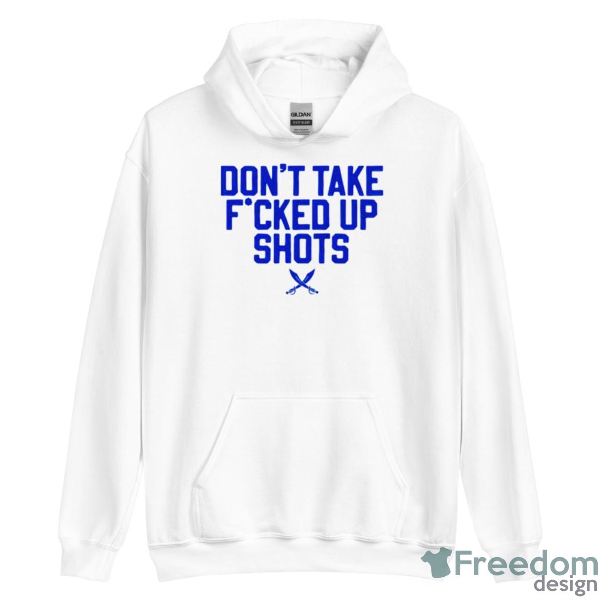Xavier Musketeers Don’t Take Fucked Up Shots Shirt