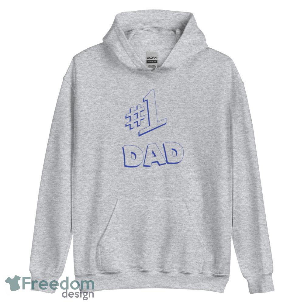 #1 Dad T Shirt gift for dad - Unisex Heavy Blend Hooded Sweatshirt #1 Dad T Shirt gift for dad - Unisex Heavy Blend Hooded Sweatshirt