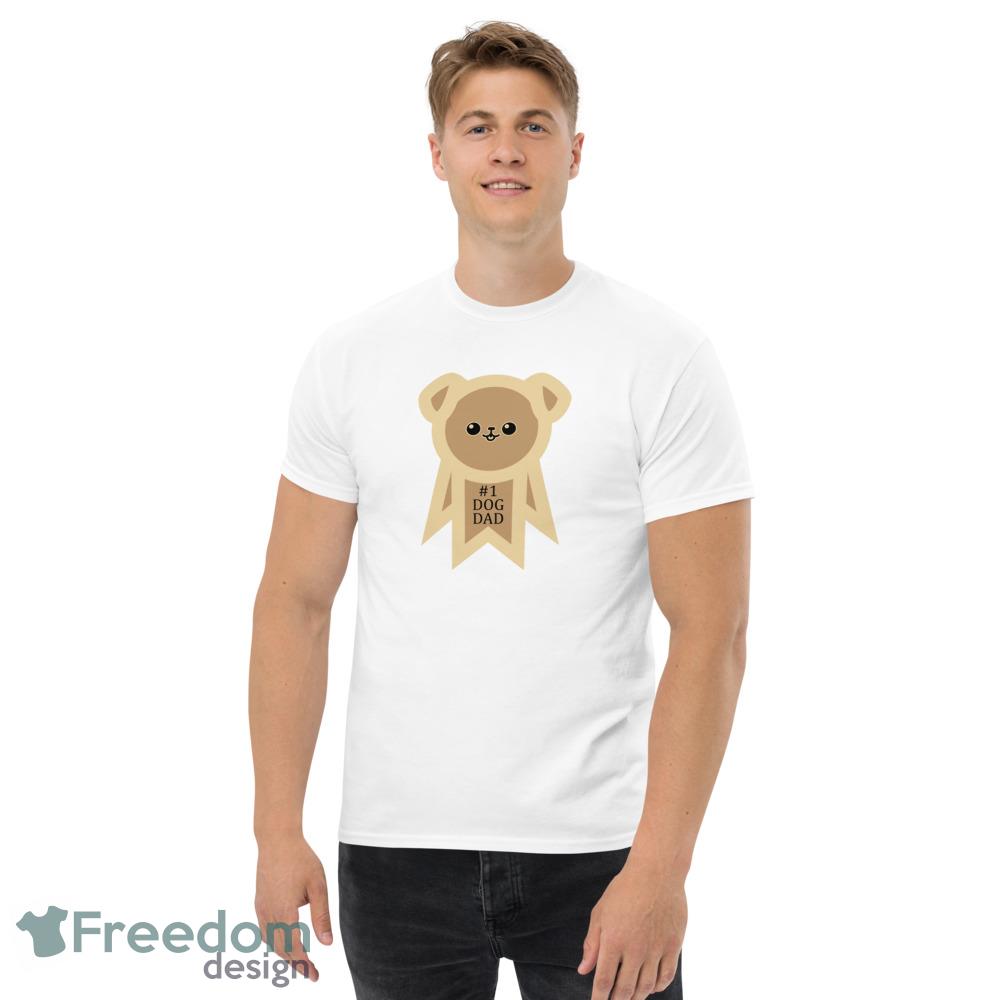 #1 Dog Dad white design new funny T shirts - Men’s Classic Tee Gildan 5000 #1 Dog Dad white design new funny T shirts - Men’s Classic Tee Gildan 5000