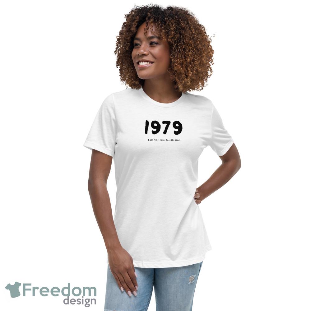 1979 white design new funny T shirts - 6400 Womens Relaxed Short Sleeve Jersey Tee 1979 white design new funny T shirts - 6400 Womens Relaxed Short Sleeve Jersey Tee