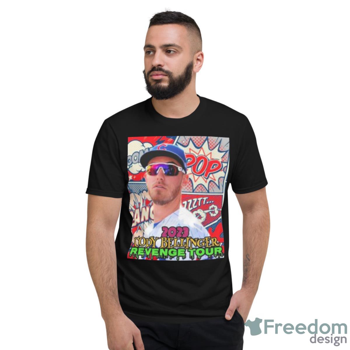 2023 Cody Bellinger Revenge Tour Shirt - Short Sleeve T-Shirt