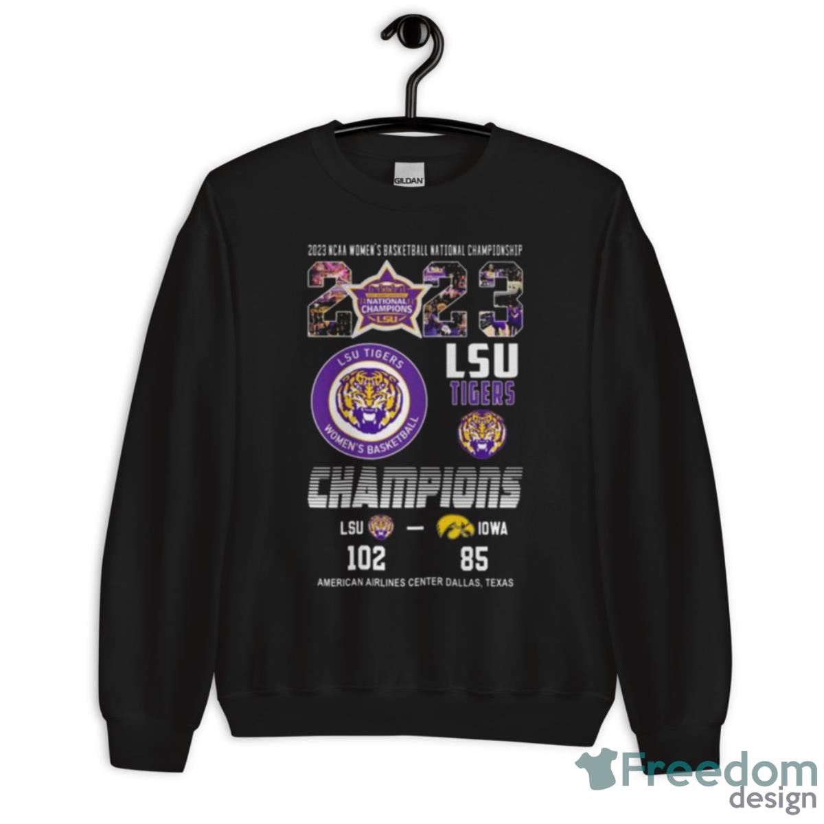 2023 NCAA Women’s Basketball 2023 LSU Tigers Champions American Airlines Center Dallas Shirt - Unisex Crewneck Sweatshirt