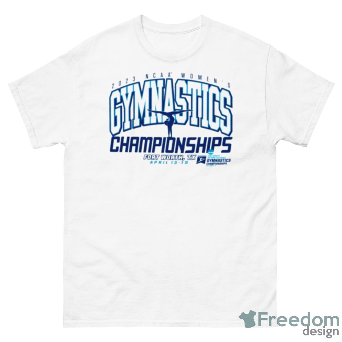 2023 NCAA Women’s Gymnastics Championship Fort Worth Tx Shirt - 500 Men’s Classic Tee Gildan