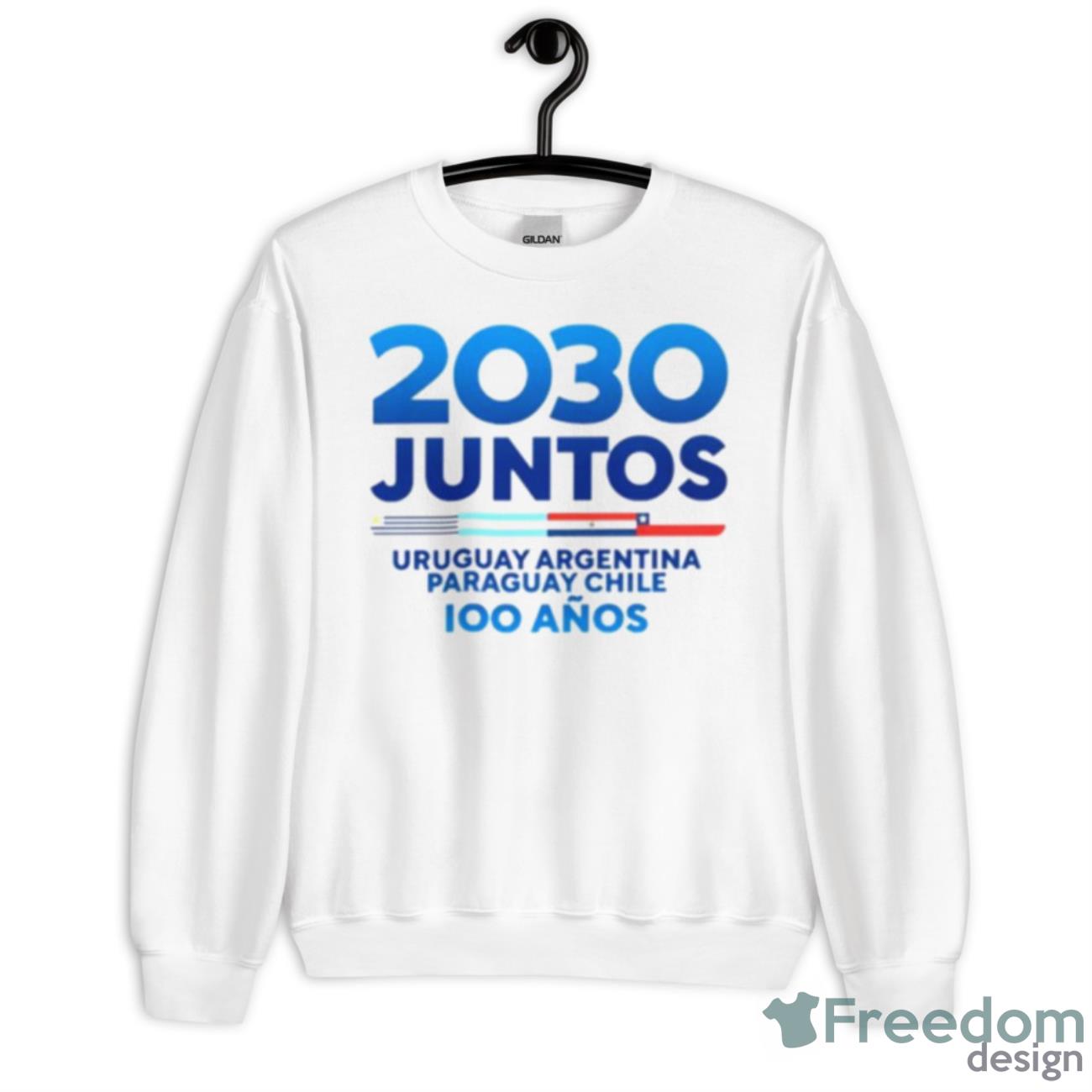 2030 Juntos Uruguay Argentina Paraguay Chile Shirt - Unisex Heavy Blend Crewneck Sweatshirt