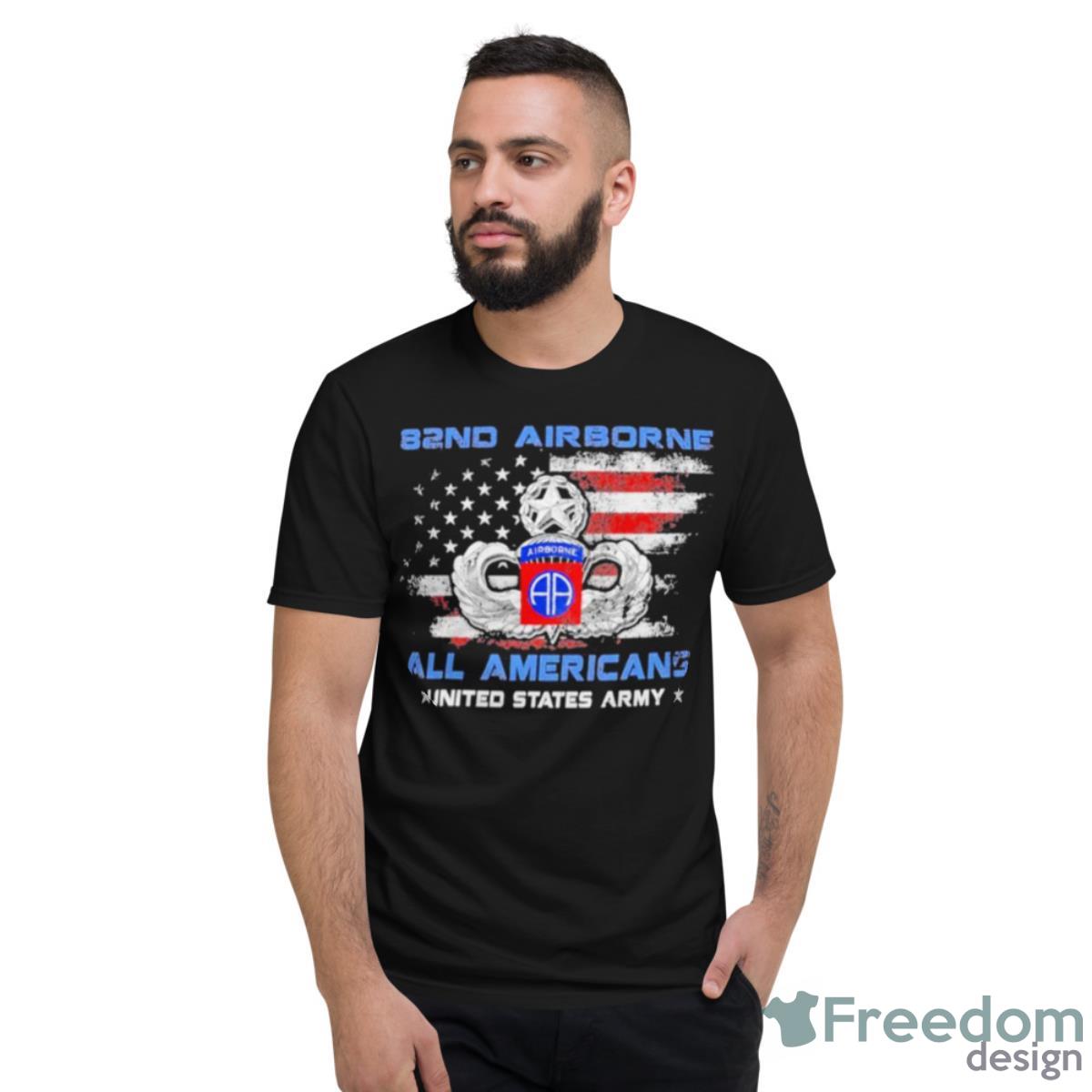 82nd Airborne All Americans United States Army Shirt - Short Sleeve T-Shirt