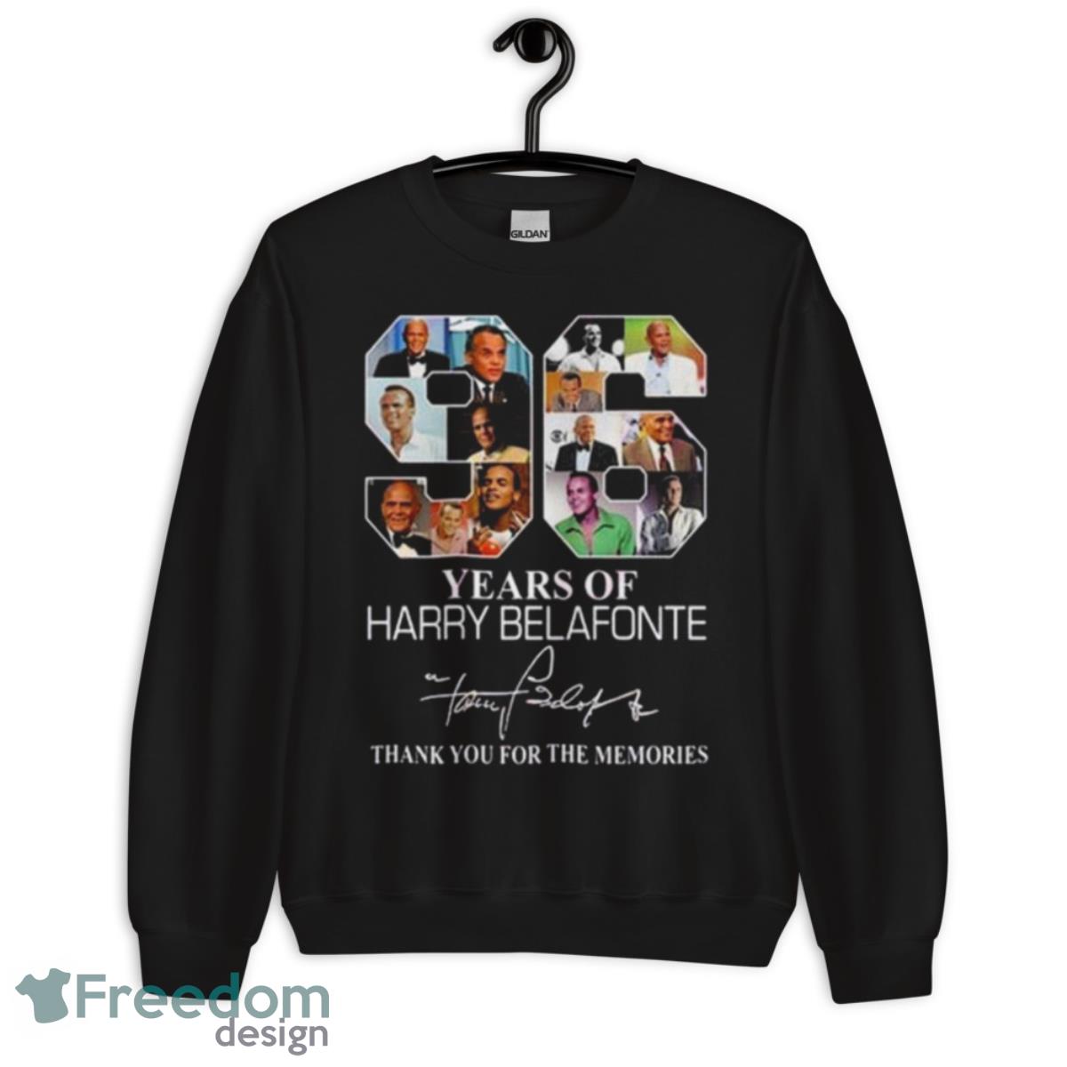 96 Years Of Harry Belafonte Thank You For The Memories Signature Shirt - Unisex Crewneck Sweatshirt