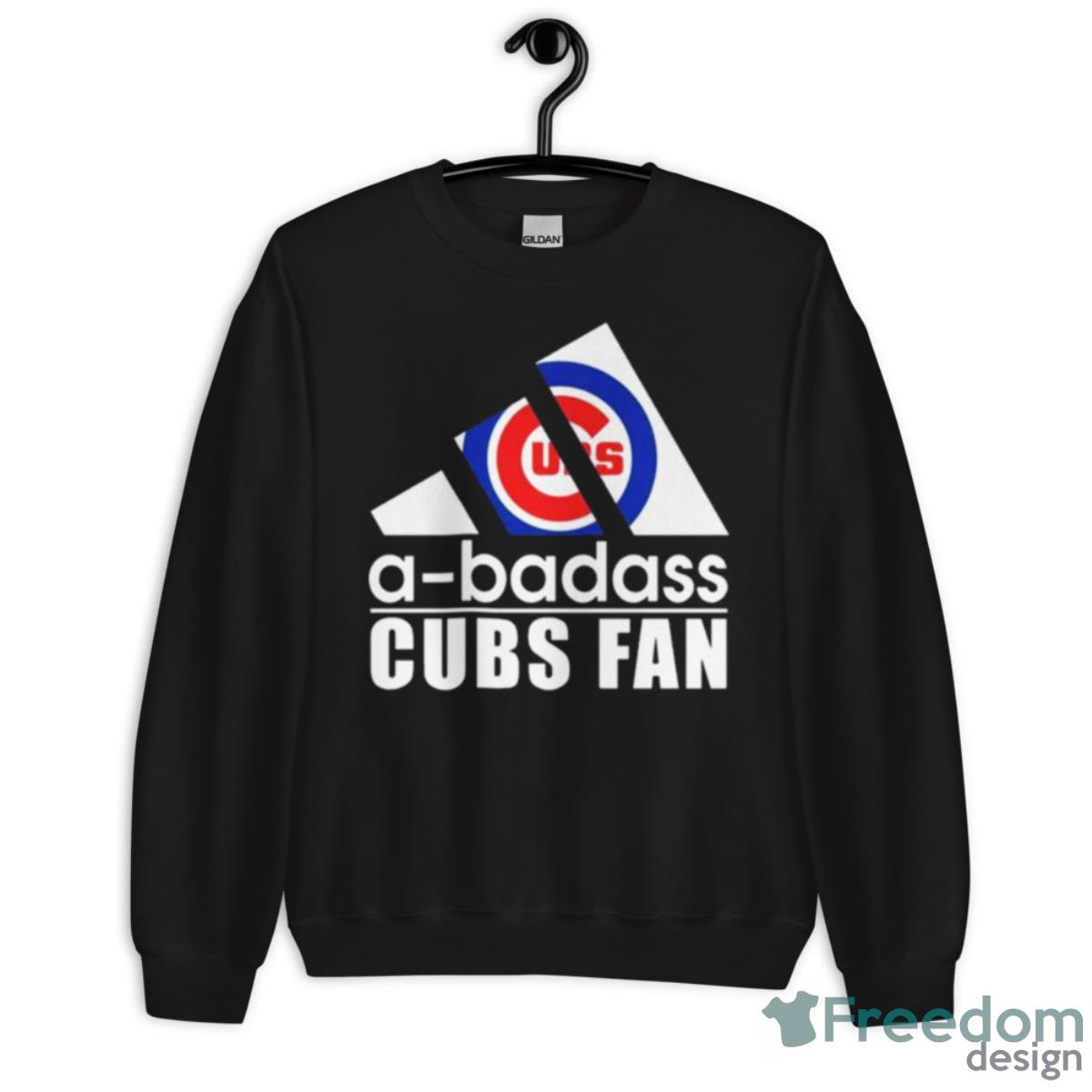 A Badass Chicago Cubs Fan Shirt - Unisex Crewneck Sweatshirt