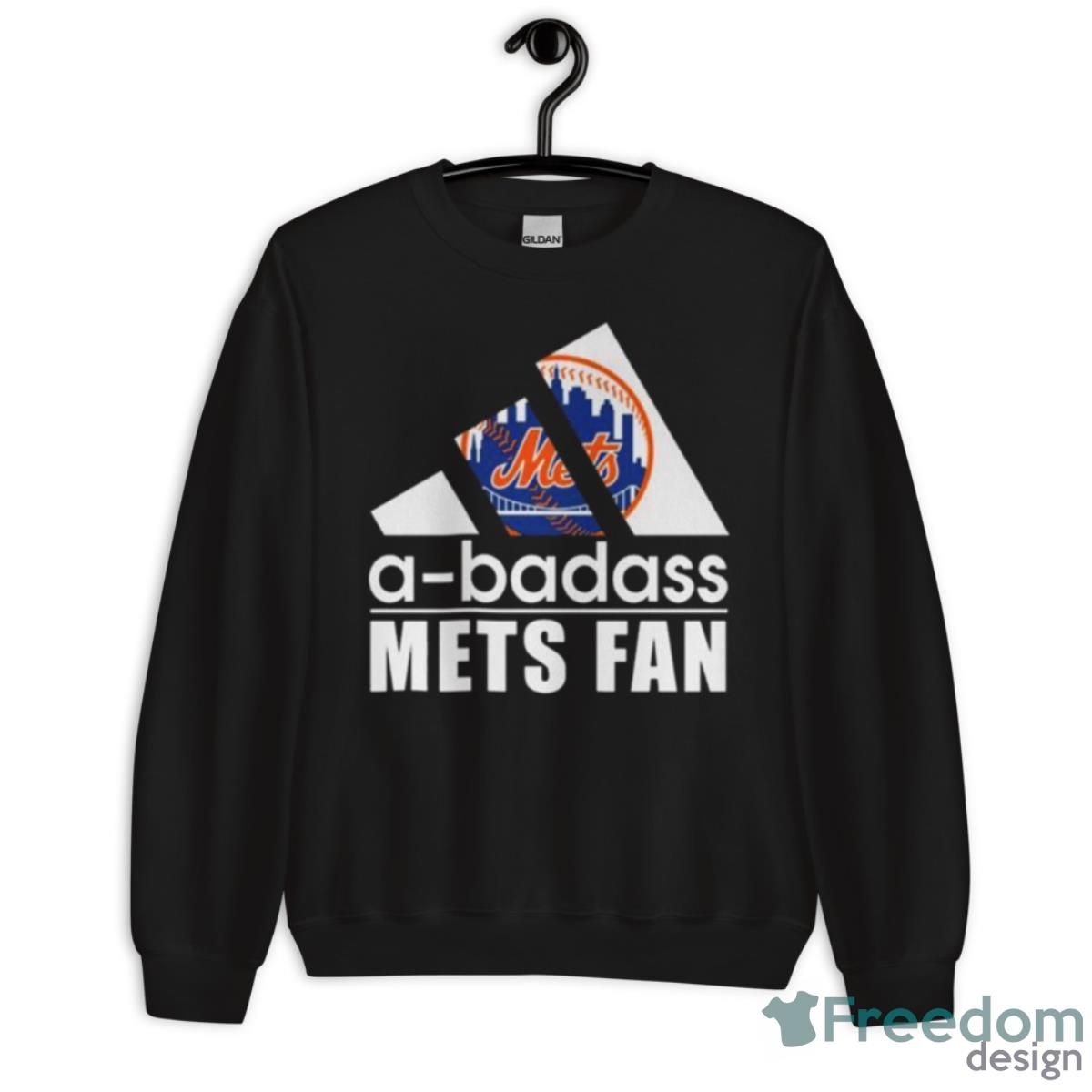 A Badass New York Mets Fan Shirt - Unisex Crewneck Sweatshirt