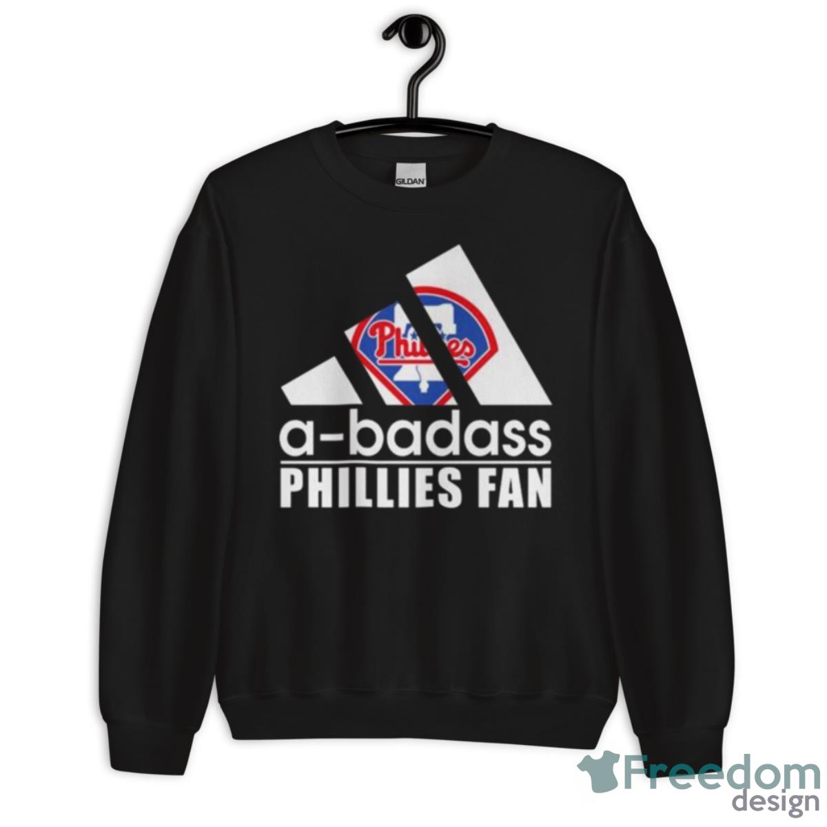 A Badass Philadelphia Phillies Fan Shirt - Unisex Crewneck Sweatshirt