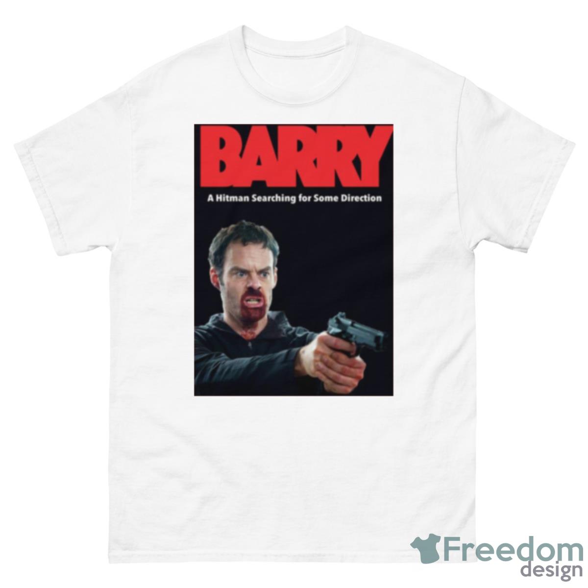 A Hitman Searching For Some Direction Barry Tv Series Shirt - 500 Men’s Classic Tee Gildan