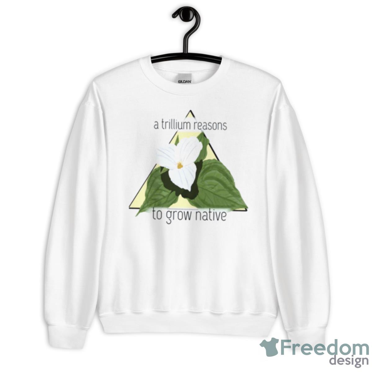 A Trillium Reasons Shirt - Unisex Heavy Blend Crewneck Sweatshirt