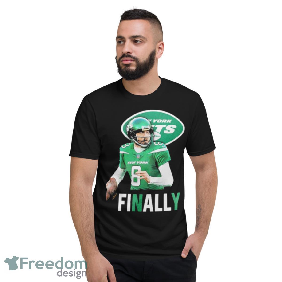 Aaron Rodgers Finally New York Jets Shirt - Short Sleeve T-Shirt