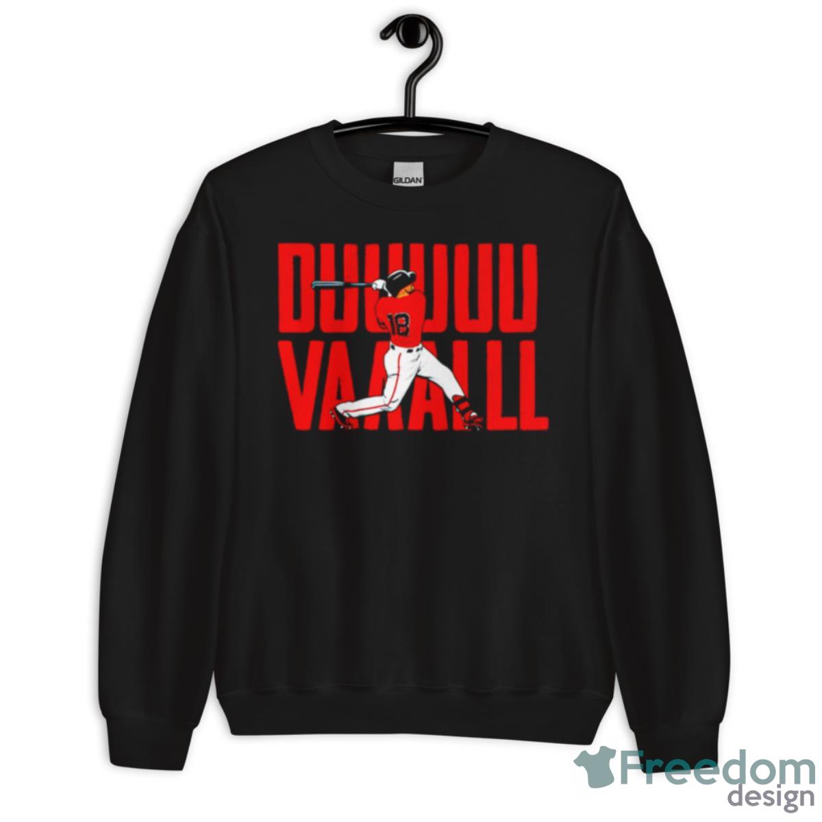 Adam Duvall Duuuuuvvvaaalll Boston Shirt - Unisex Crewneck Sweatshirt