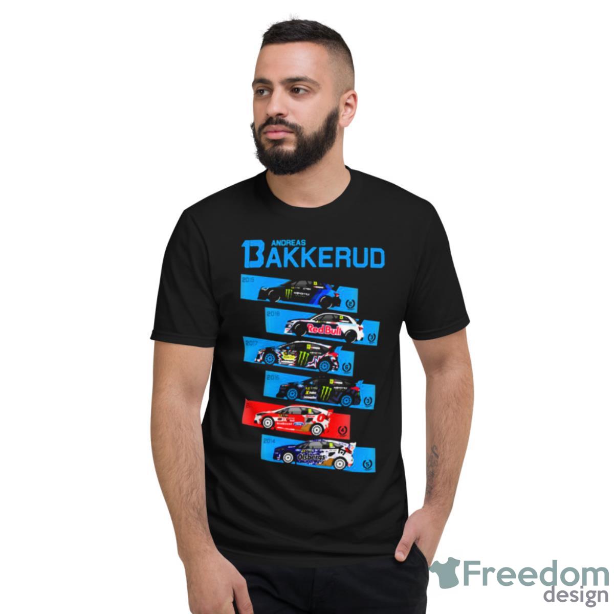 Andreas Bakkerud History Rallycross Shirt - Short Sleeve T-Shirt