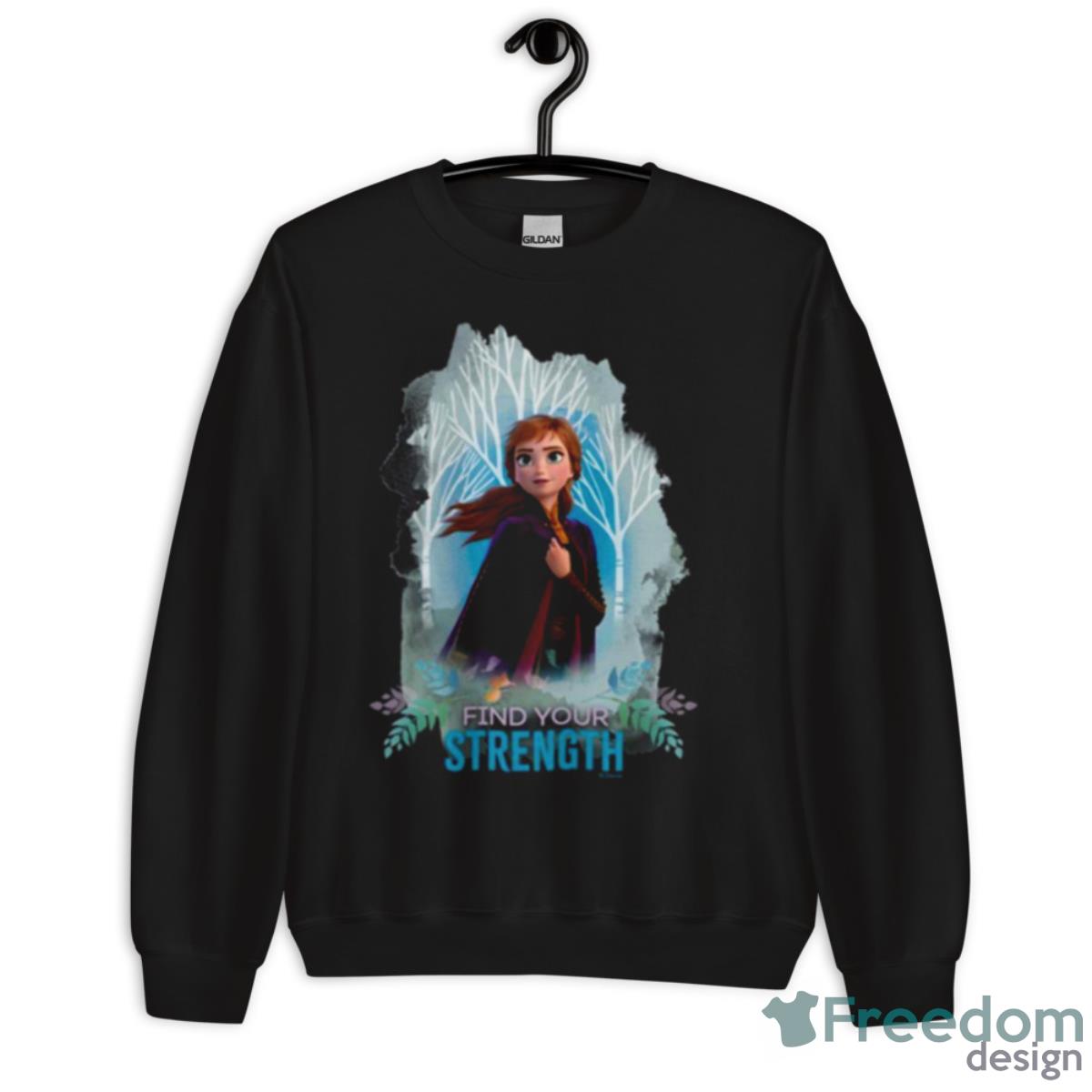 Anna Find Your Strength Frozen Shirt - Unisex Crewneck Sweatshirt