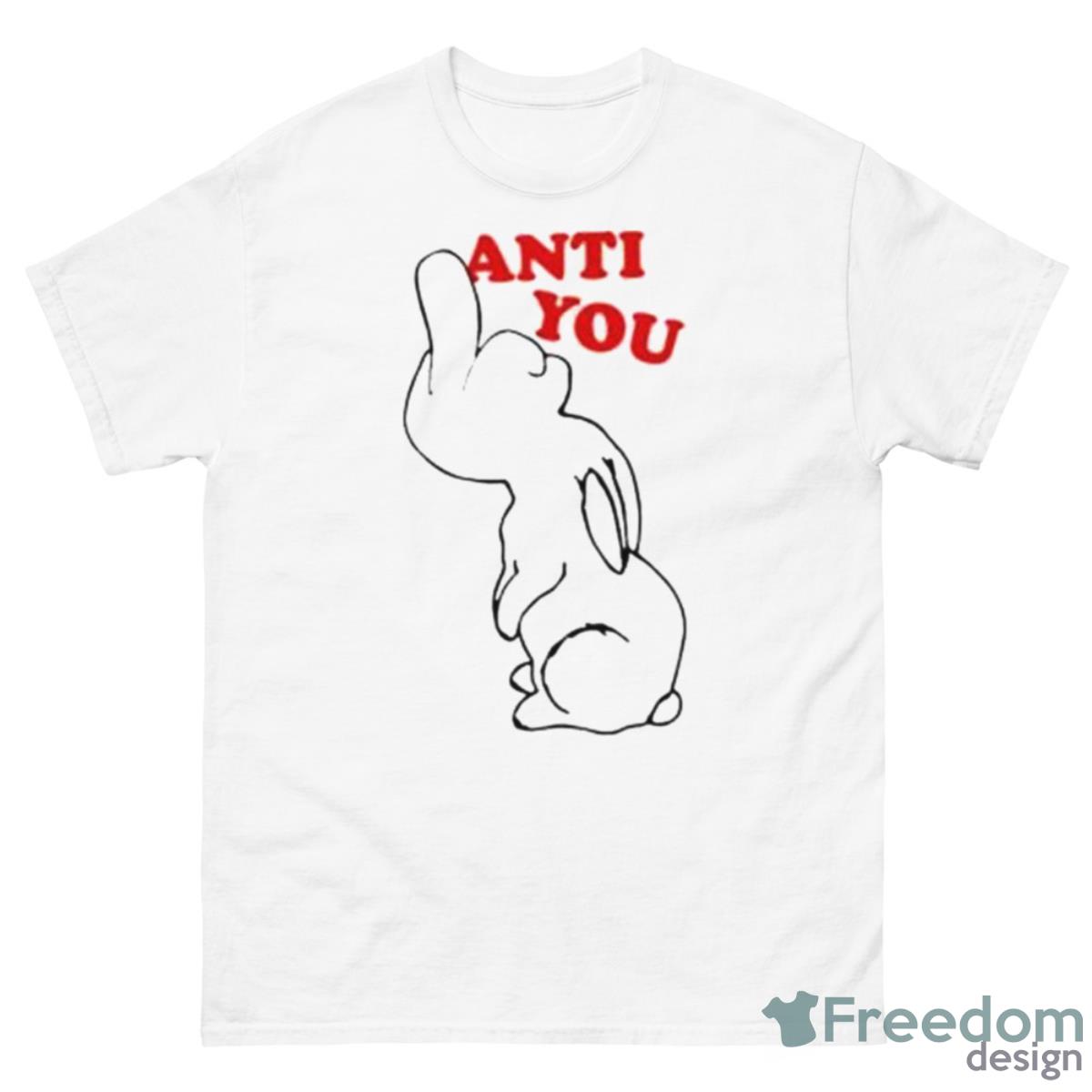 Anti You Rabit Shirt - 500 Men’s Classic Tee Gildan