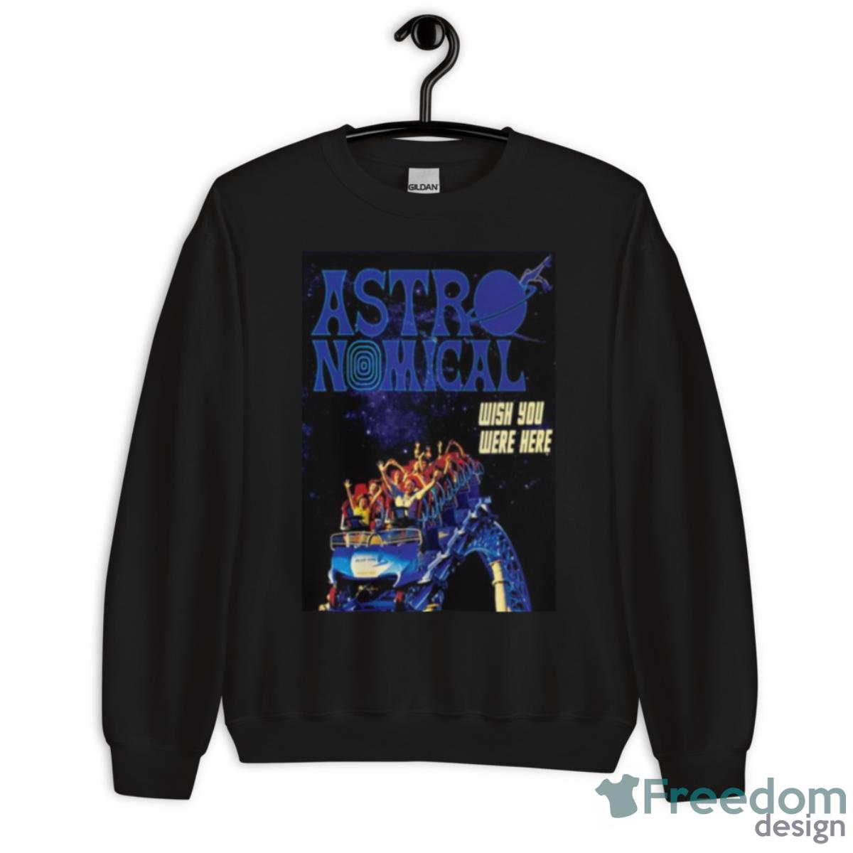 Astro Music Nomical Wish You Were Here Shirt - Unisex Crewneck Sweatshirt