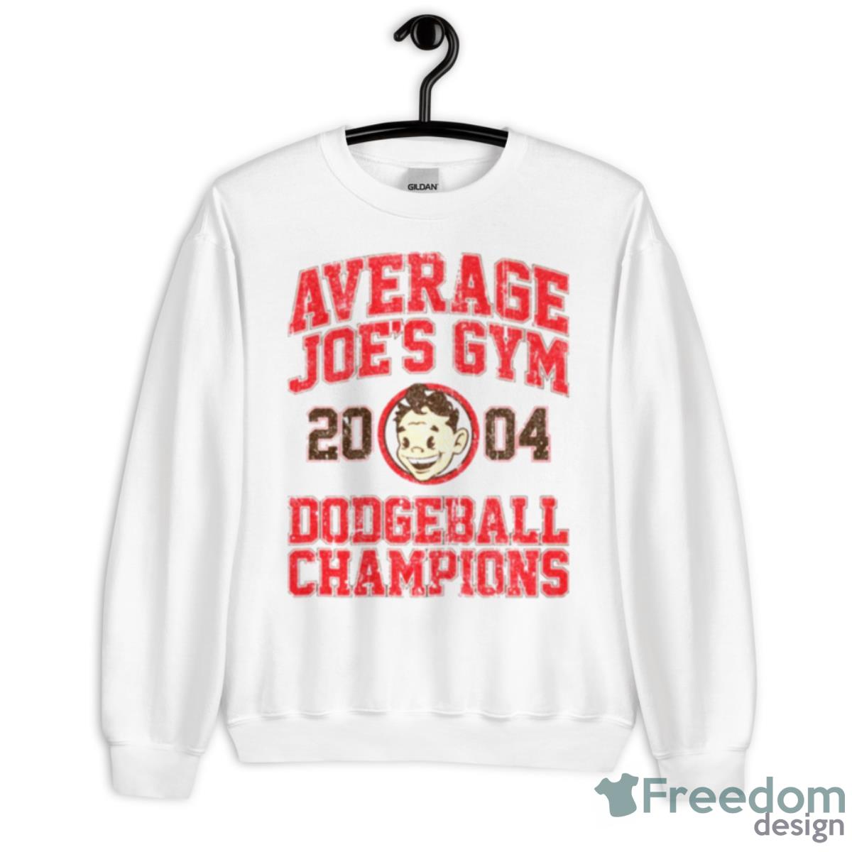 Average Joe’s Gym 2004 Dodgeball Champion Variant Shirt - Unisex Heavy Blend Crewneck Sweatshirt