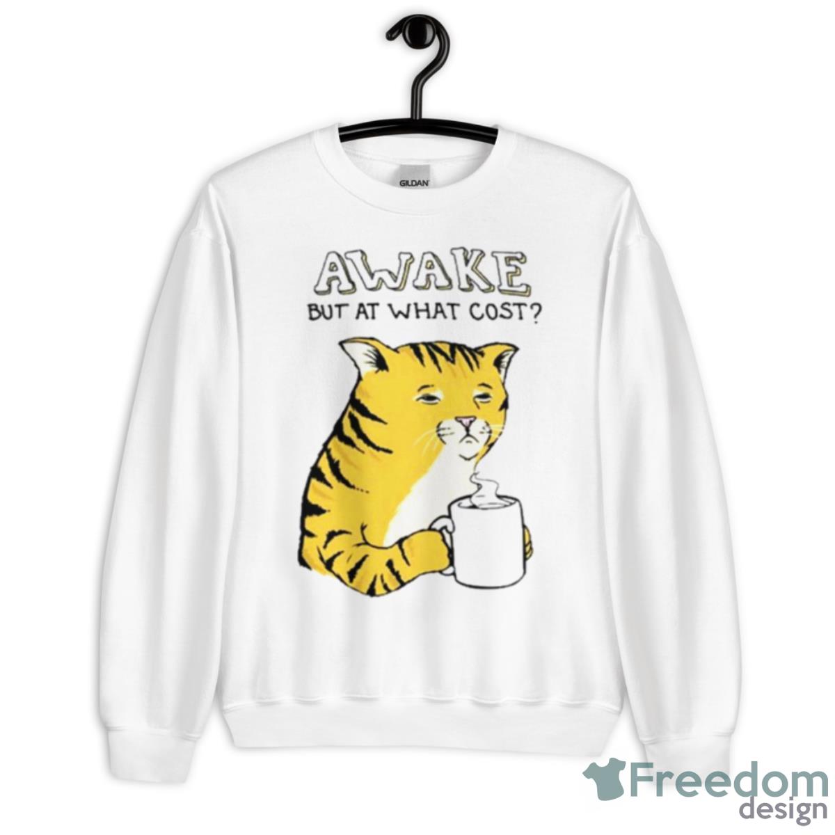 Awake But At What Cost Shirt - Unisex Heavy Blend Crewneck Sweatshirt