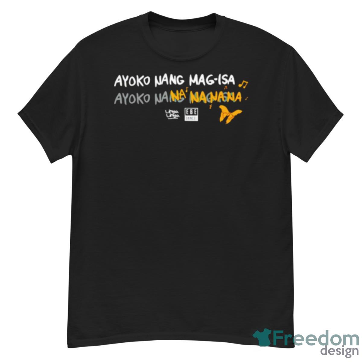 Ayoko Nang Mag Isa Shirt - G500 Men’s Classic T-Shirt