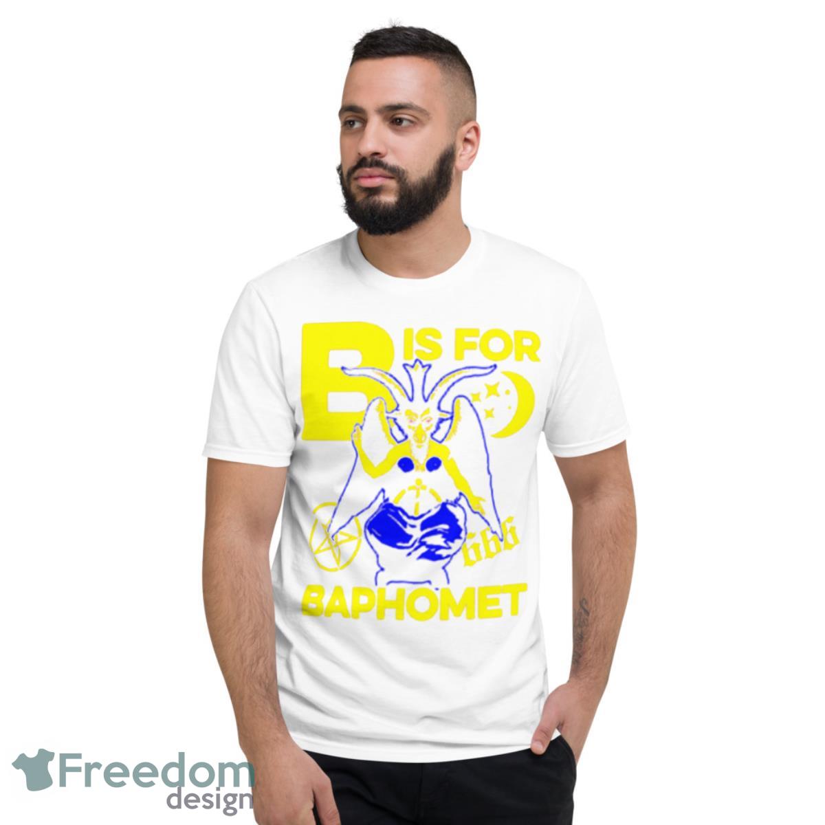 B Is For Baphomet Shirt - Short Sleeve T-Shirt