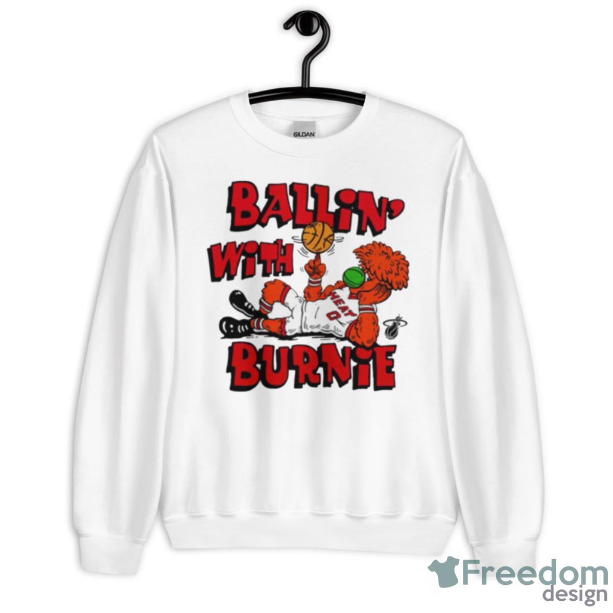 Ballin’ With Burnie Miami HeaShirt - Unisex Heavy Blend Crewneck Sweatshirt