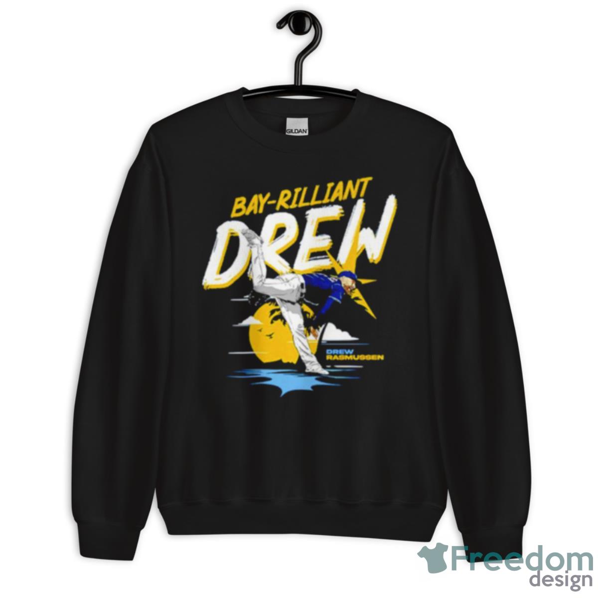 Bay Rilliant Drew Rasmussen Shirt - Unisex Crewneck Sweatshirt