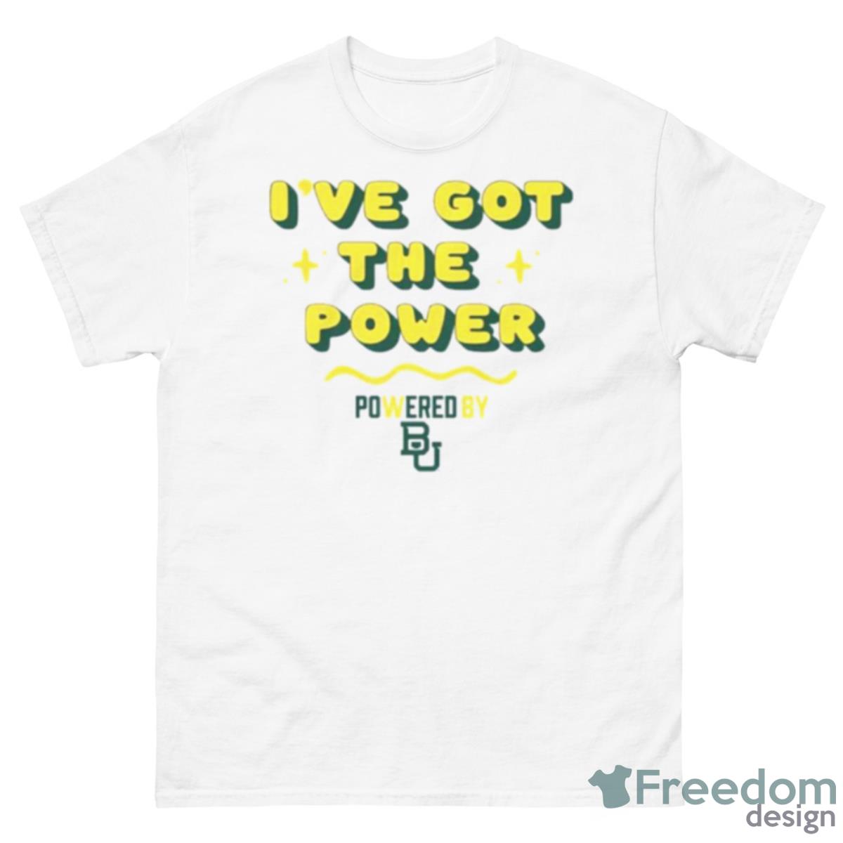 Baylor Bears Gameday PoweredBy Got The Power Shirt - 500 Men’s Classic Tee Gildan