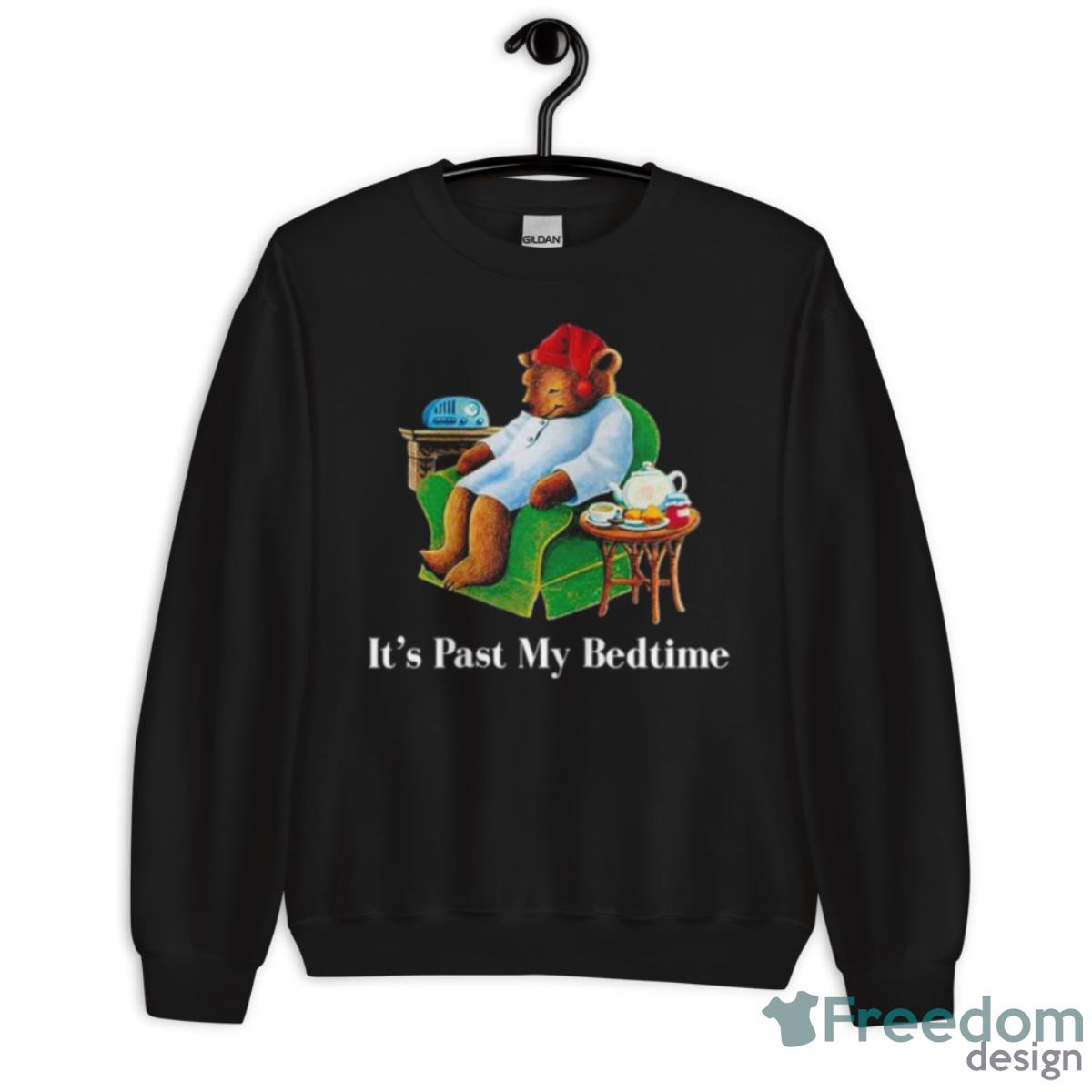 Bear It’s Past My Bedtime Shirt - Unisex Crewneck Sweatshirt