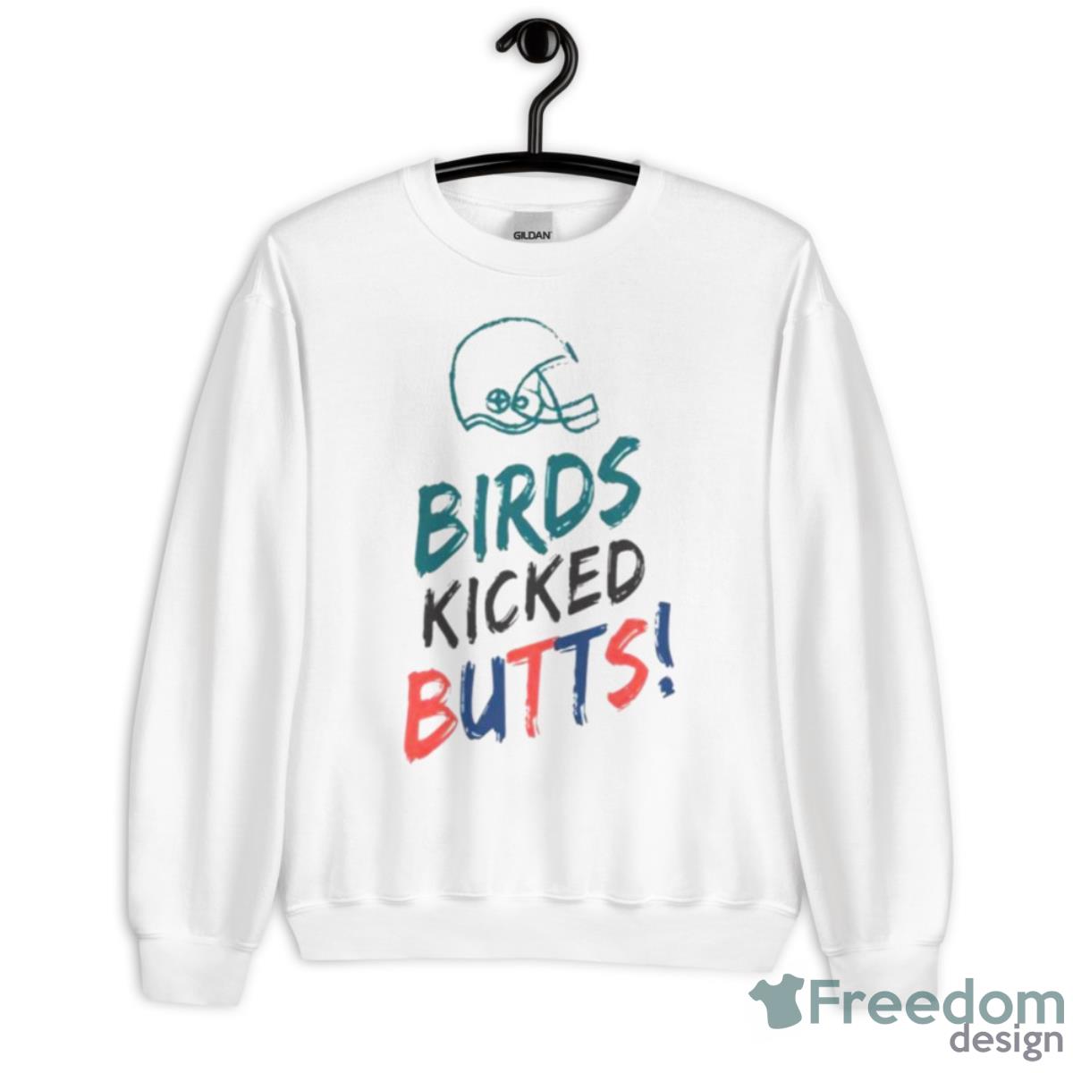 Birds Kicked Butts Shirt - Unisex Heavy Blend Crewneck Sweatshirt