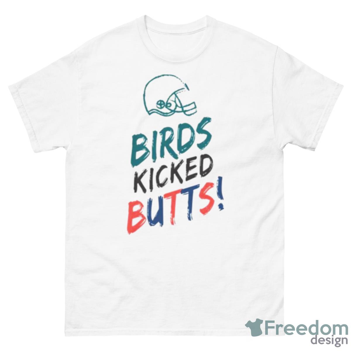 Birds Kicked Butts Shirt - 500 Men’s Classic Tee Gildan