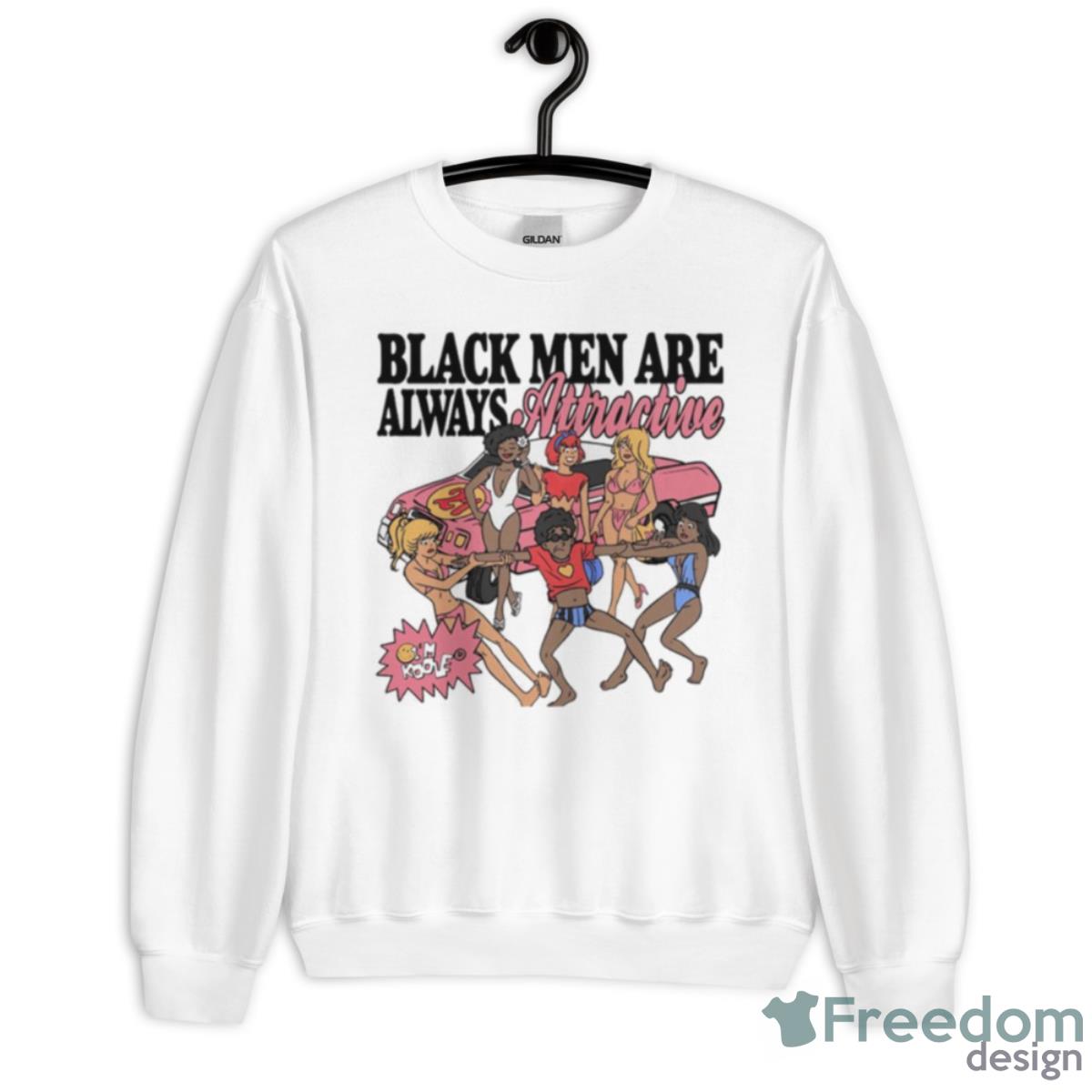 Black Men Are Always Attractive Shirt - Unisex Heavy Blend Crewneck Sweatshirt